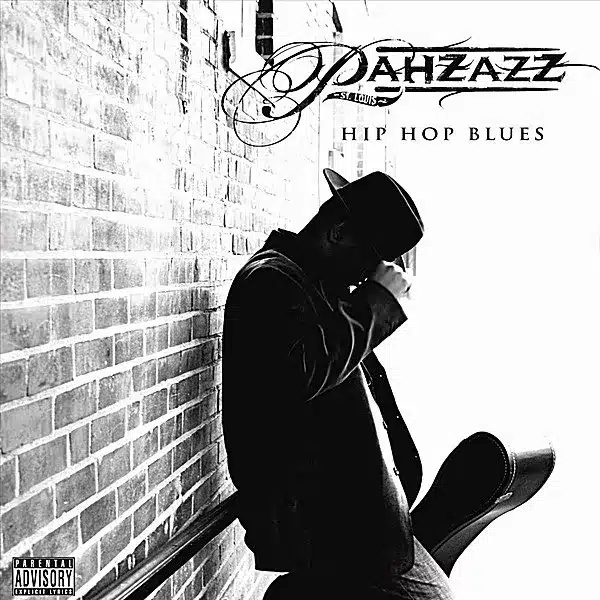 Pahzazz | Hip Hop Blues