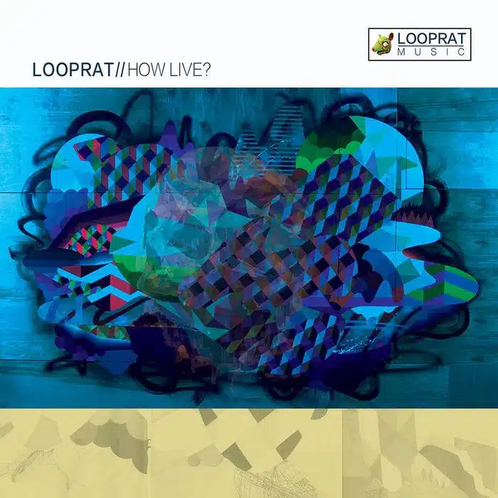 LOOPRAT | How Live?