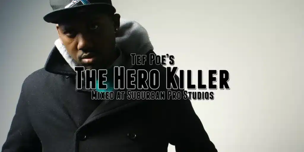 The Hero Killer - Tef Poe