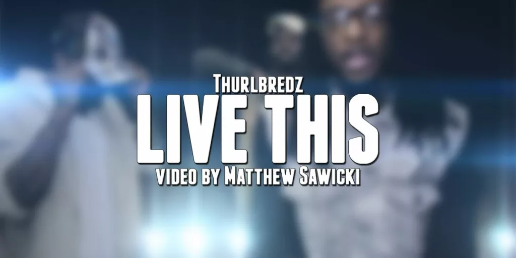 Live This - Thurlbredz